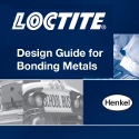 Image - Most Popular Products: <br>Loctite Design Guide For Bonding Metals