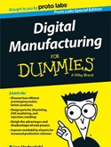 Image - Mike Likes:<br> Get 'Digital Manufacturing for Dummies' book gratis