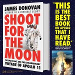 Image - Recommended Reading: 'Shoot for the Moon -- The Space Race and the Extraordinary Voyage of Apollo 11' by James Donovan